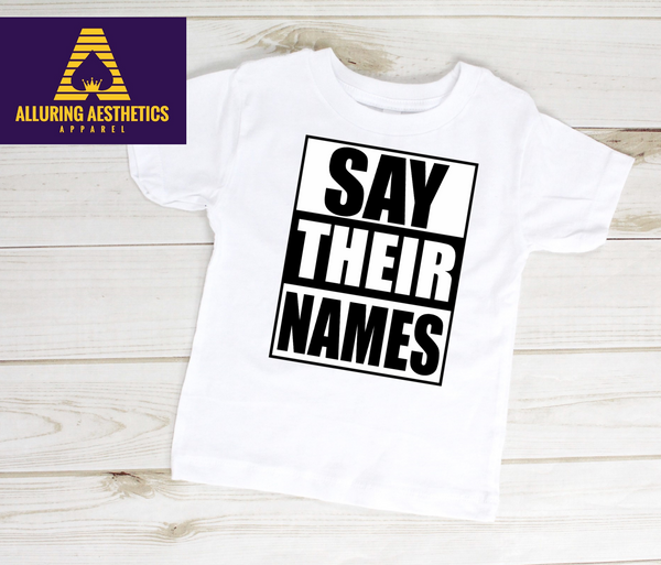 Say Their Names T shirt