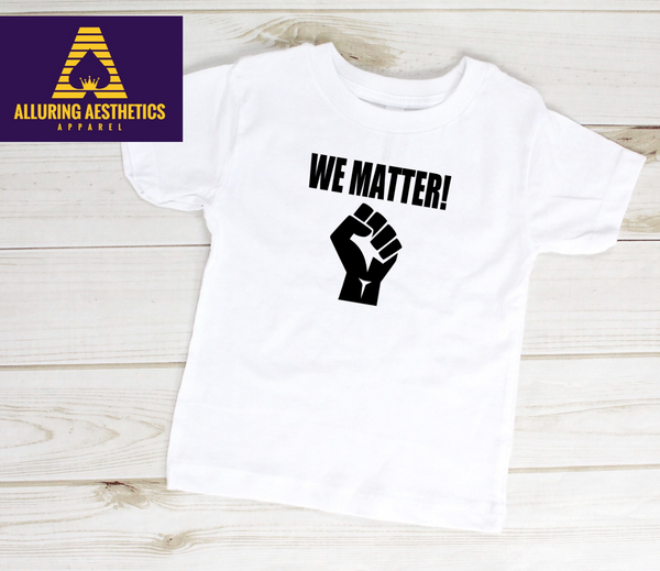 We Matter T shirt